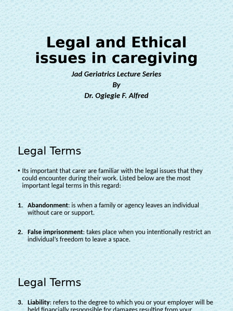 Legal and Ethical Issues in Caregiving | PDF | Caregiver | Career & Growth