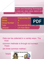 1-3 Data Collection and Sampling Techniques (Explain What Is Data Set, Data Value, Datum and How To Collect Data)