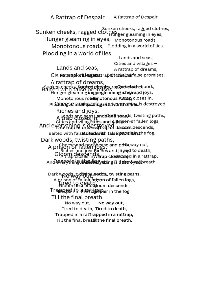 A rattrap of despair sunken cheeks ragged clothes hunger gleaming in