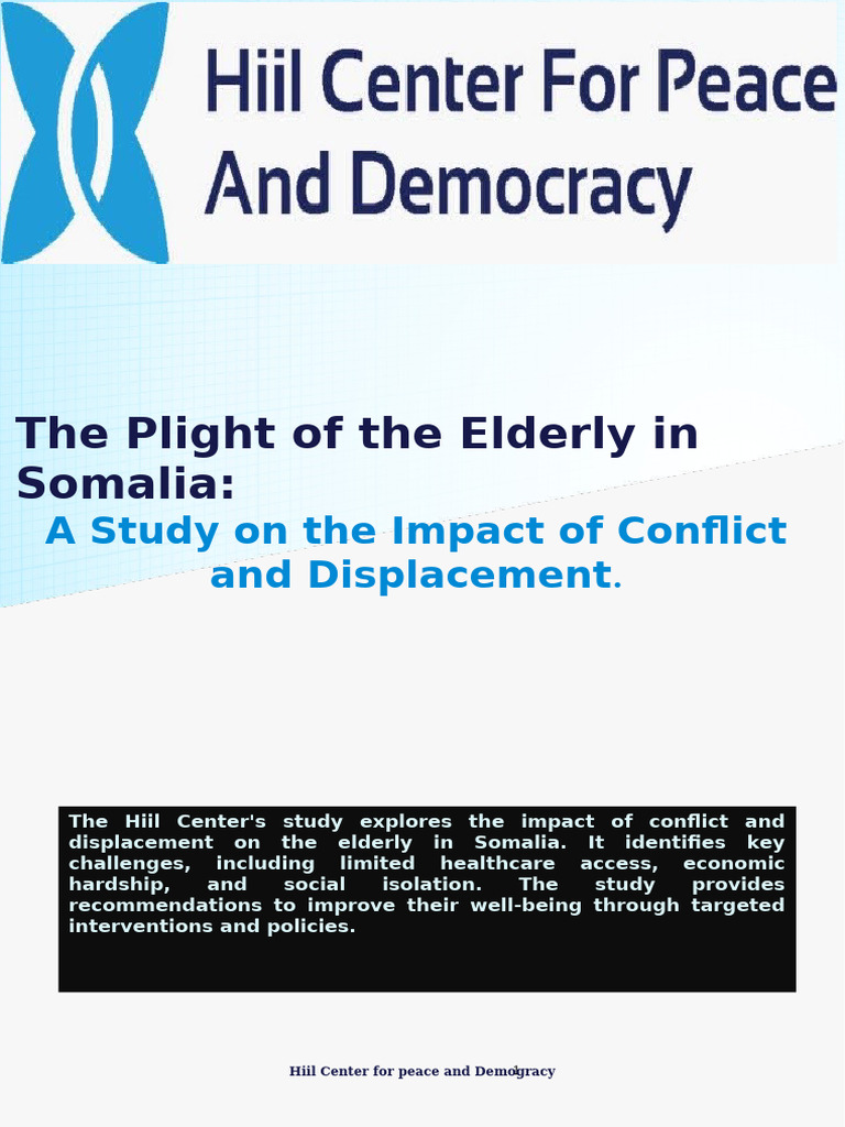 The Plight of The Elderly in Somalia - Hiil Center 2024 | PDF