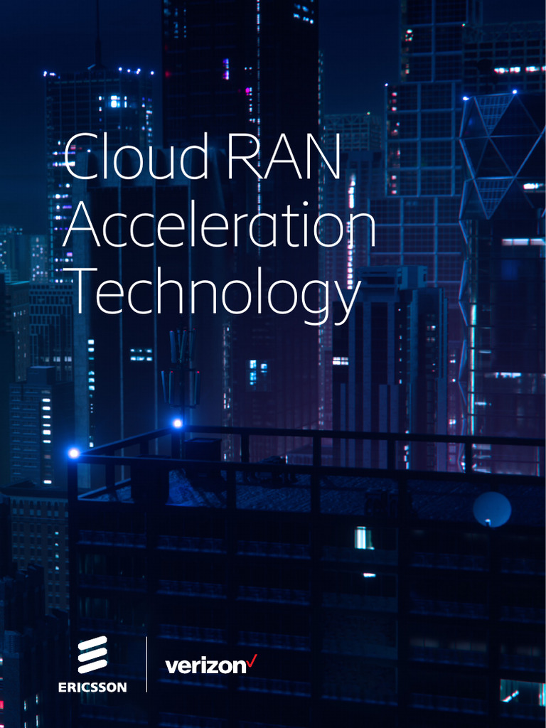 WP Ericsson Verizon Cloud Ran Acceleration Technology Positioning Paper ...