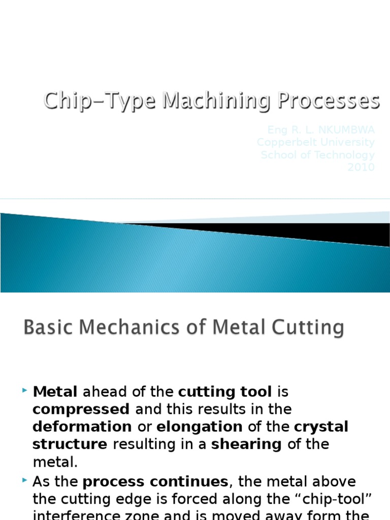 Lecture 3.0 Metal Cutting Process PDF Machining Metals
