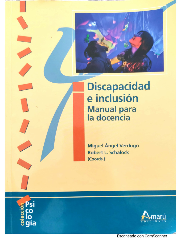 Verdugo y Schalock. Cap. 1 Discapacidad e inclusión. Manual para la ...