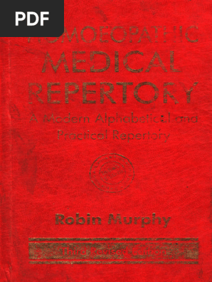 Robin Murphy - 3 Third Revised Edition - Homeopathic Medical