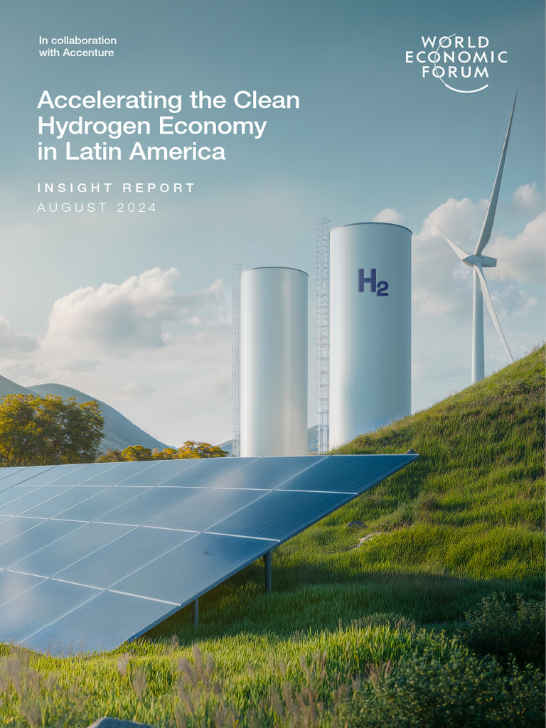 WEF Accelerating The Clean Hydrogen Economy in Latin America 2024 | PDF