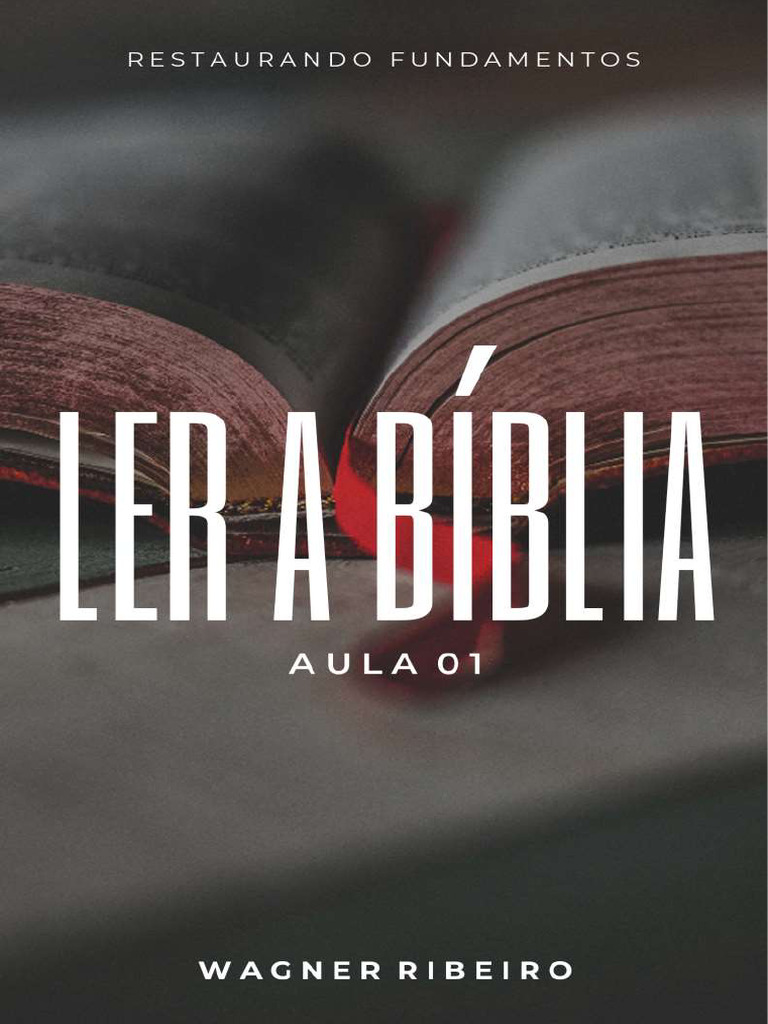 Aula+01+-+Ler+a+B%C3%ADblia+-+Resumo | PDF