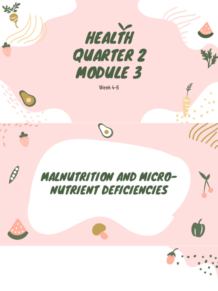Q2 HEALTH Module 3 Malnutrition and Micronutrient Dificiency | PDF