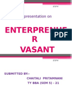 A Presentation On: Enterprenue R Vasant Gajera