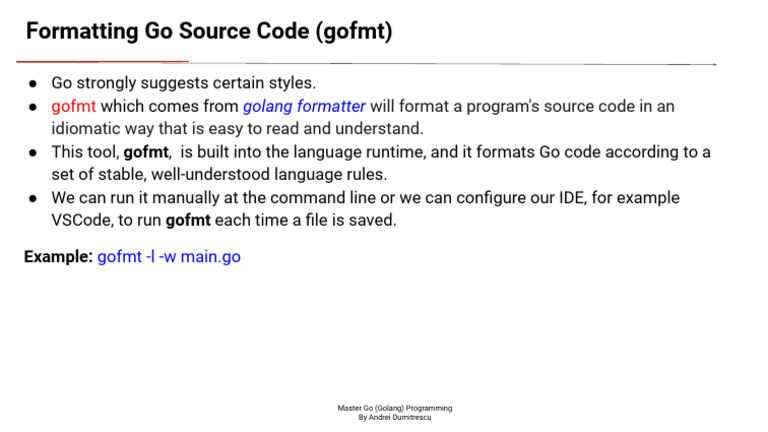 Slides+ +Formatting+Go+Source+Code+ (Gofmt) | PDF