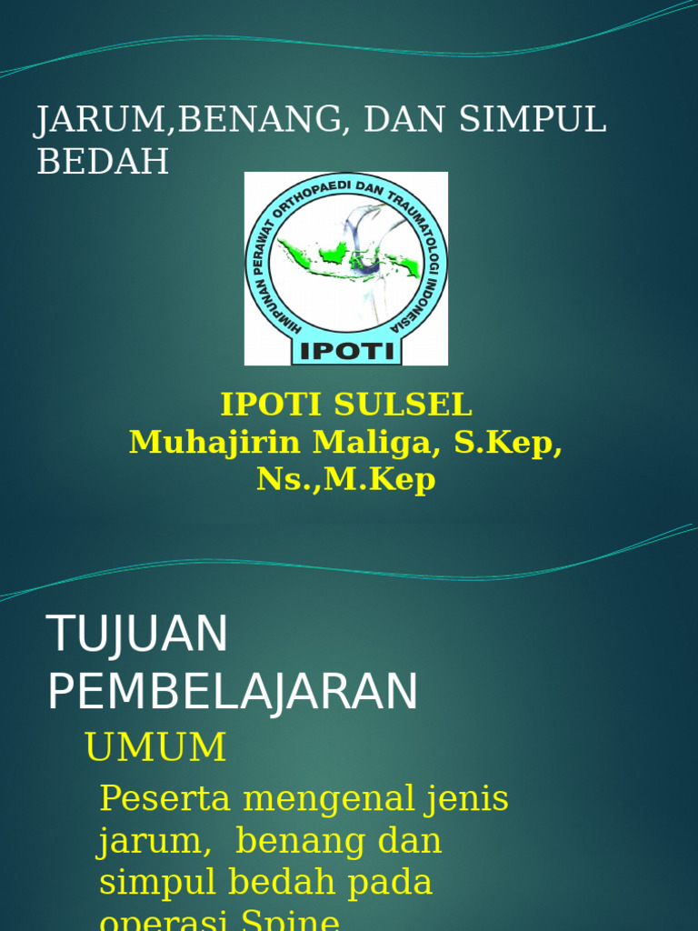 MUhajirin - SUTURING AND KNOT TYING | PDF