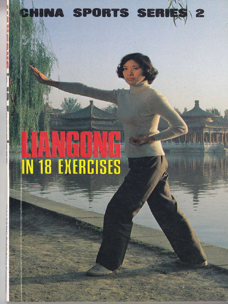 Liangong: 18 Exercises for Health | PDF | Hand | Wellness