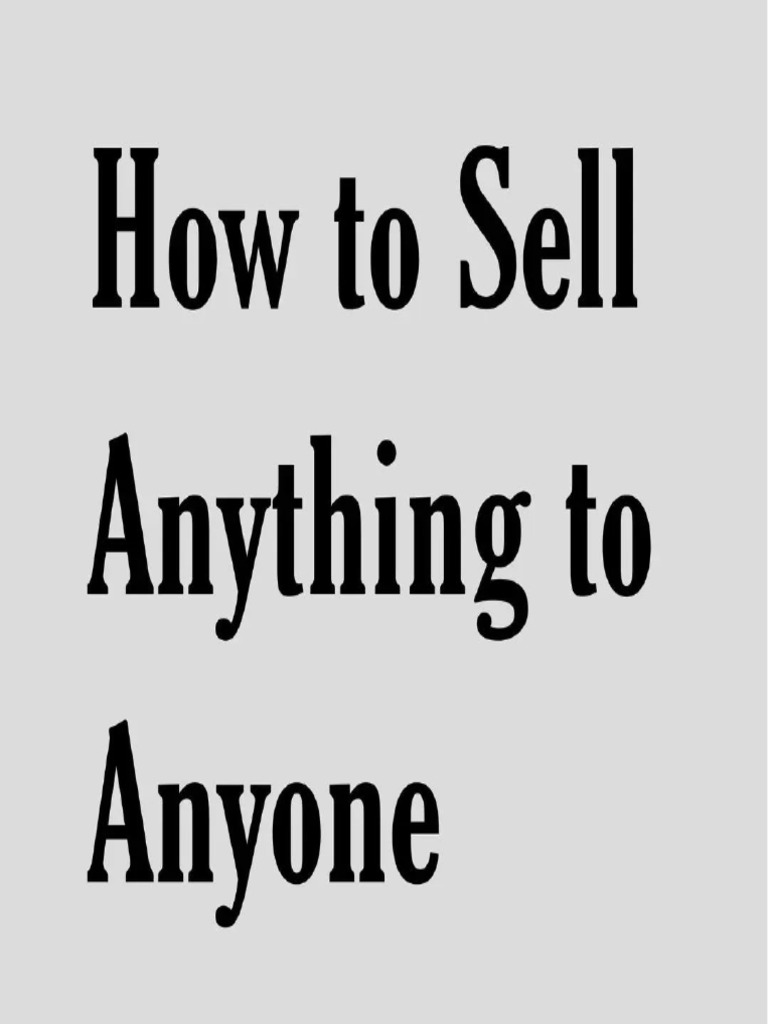 How To Sell Anything To Anyone Pdf