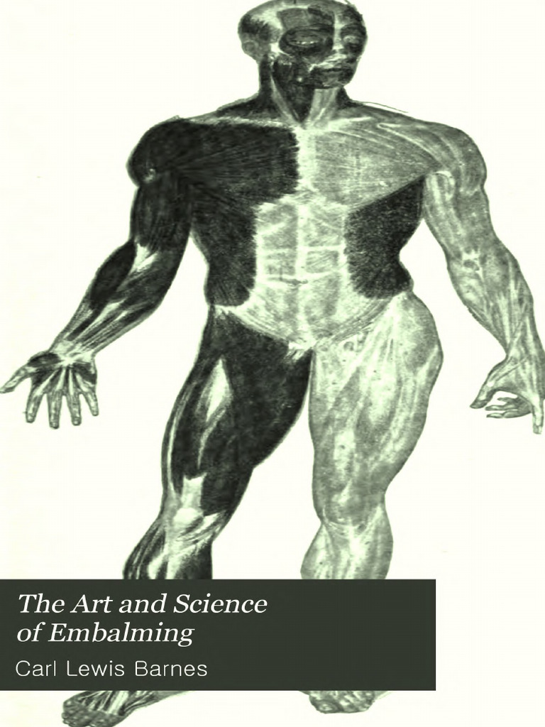 The Art and Science of Embalming 1898 | PDF