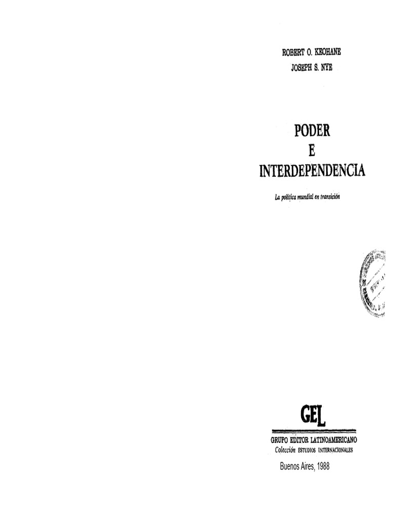 Keohane y Nye 1988 Poder - e - Interdependencia | PDF