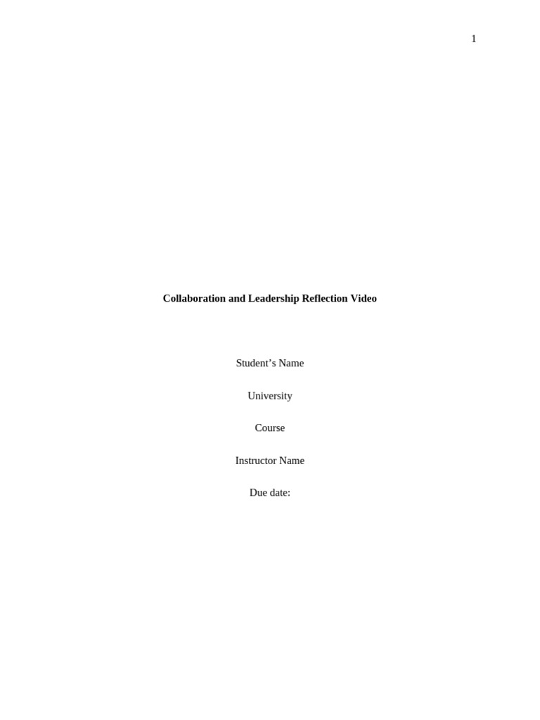 Collaboration and Leadership Reflection Video - Edited | PDF | Health ...