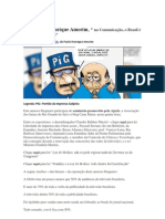 Paulo Henrique Amorim afirma que no Brasil, a comunicação tradicional é a ditadura perfeita