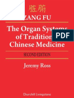 Zang Fu - The Organ Systems of Traditional Chinese Medicine - Jeremy Ross