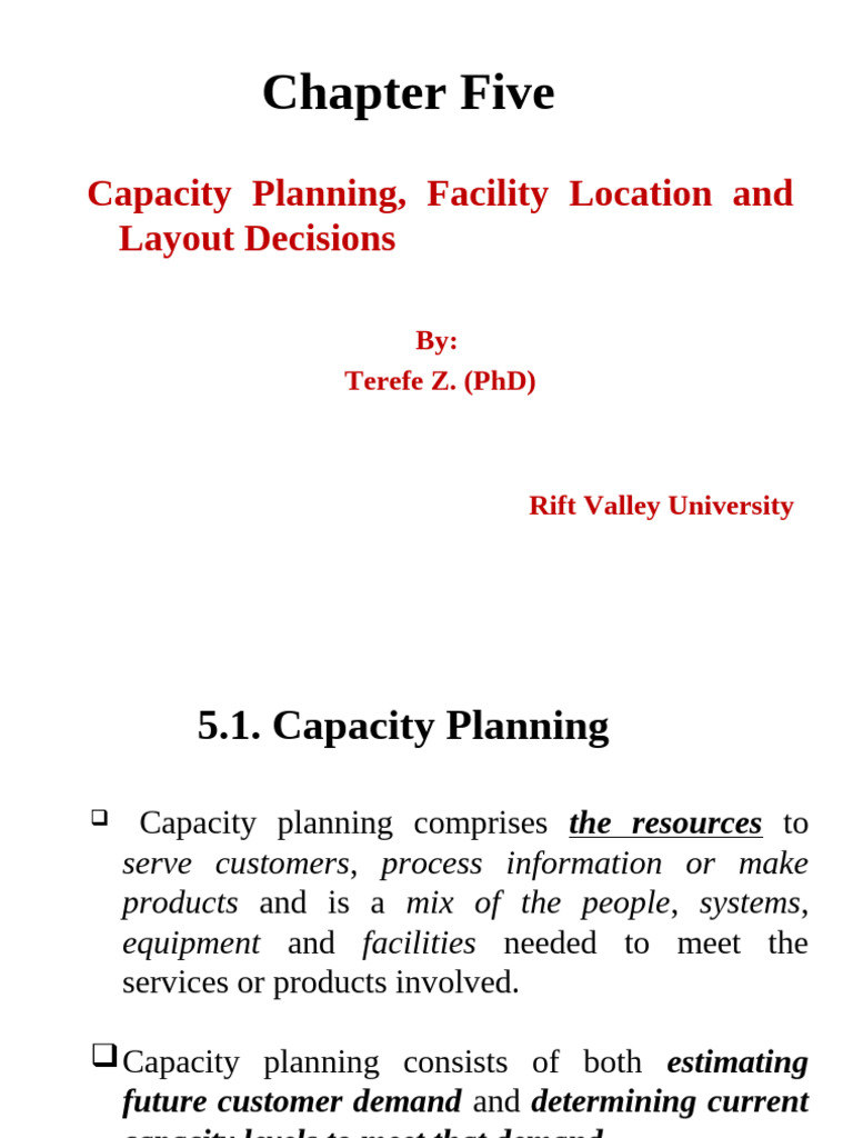 Chapter Five (Capacity Planning & Facility Location) | PDF