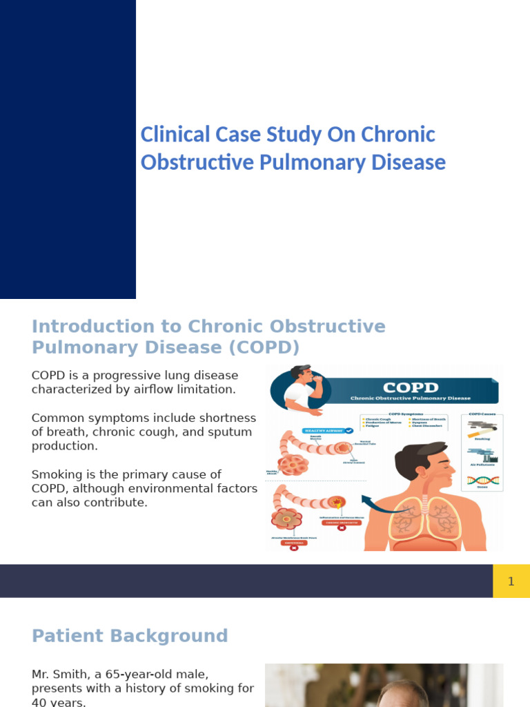 Clinical Case Study On Chronic Obstructive Pulmonary Disease | PDF
