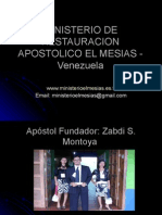 Ministerio de Restauracion Apostolico El Mesias - Venezuela