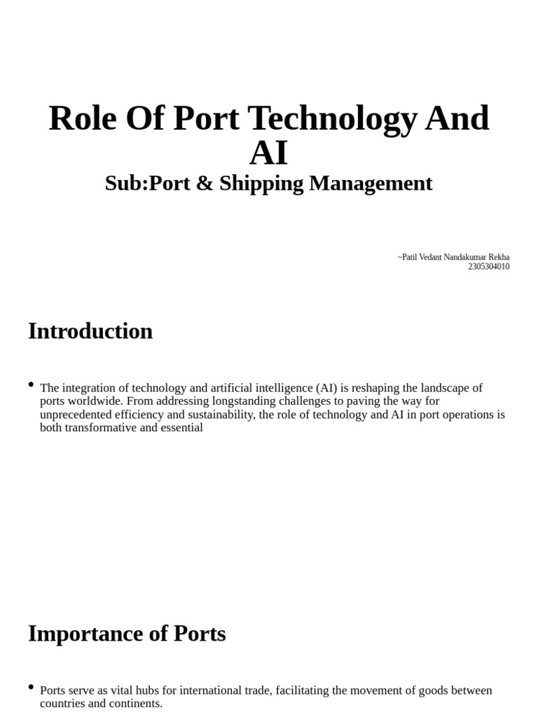 Role of Port Technology and AI: Sub:Port & Shipping Management | PDF