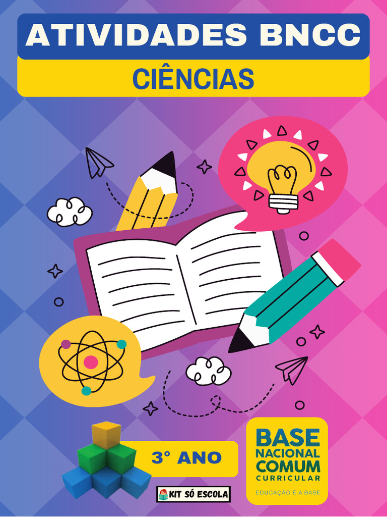 Atividades+Ciencias+ +3+ano+ +BNCC+ +Kit+So+Escola | PDF