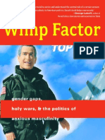 The Wimp Factor: Gender Gaps, Holy Wars, and The Politics of Anxious Masculinity - Stephen J. Ducat