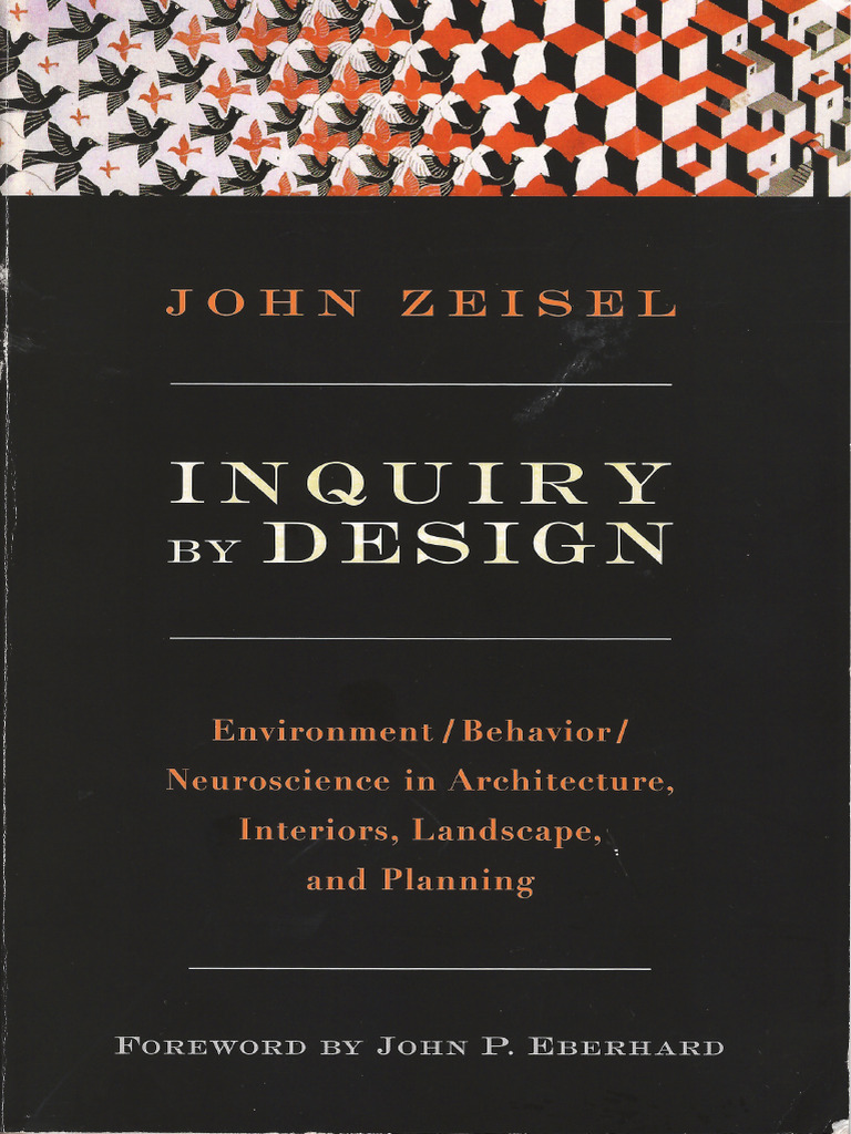 Inquiry by Design, John Zeisel, 2006 | PDF