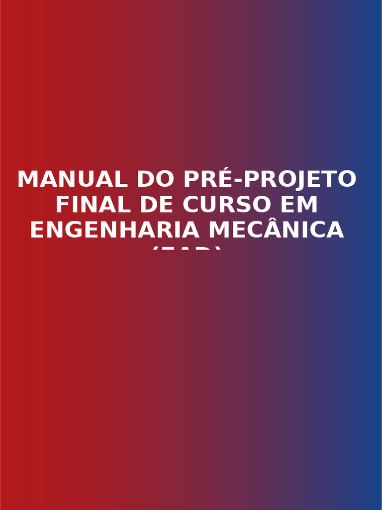 Engenharia Mecanica - Manual Ead de Pré-Projeto Final de Curso em ...
