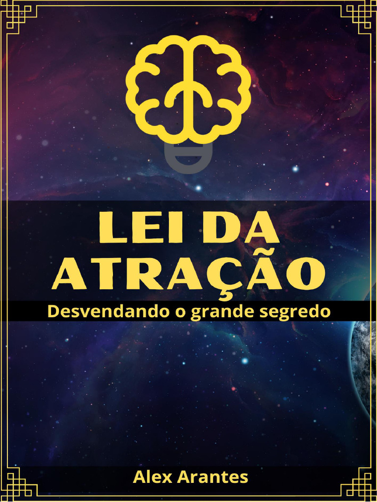 Lei Da Atração - Desvendando o Segredo | PDF