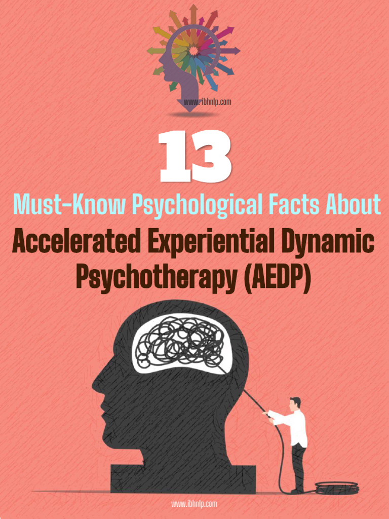13 Must-Know Psychological Facts About Accelerated Experiential Dynamic ...
