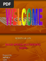 Download High Speed Machining Ppt by Sandeep Kumar SN76427743 doc pdf