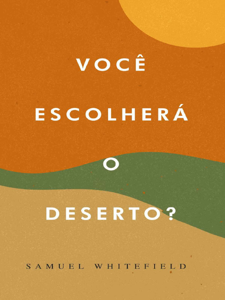 Você Escolherá o Deserto | PDF