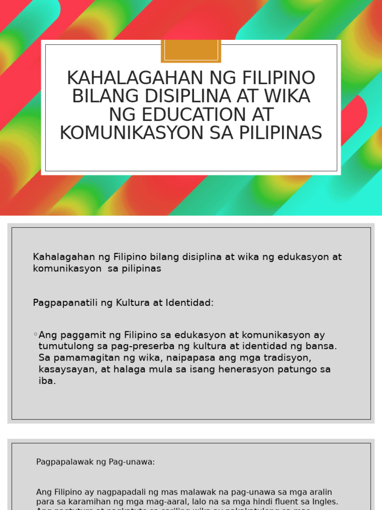 Kahalagahan NG Filipino Bilang Disiplina at Wika NG Education at ...