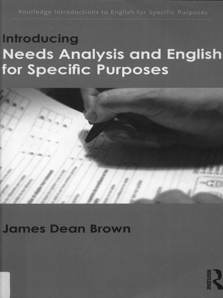 Brown 2016 Needs Analysis and English For Specific Purposes PDF | PDF