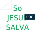 So Jesus Salva