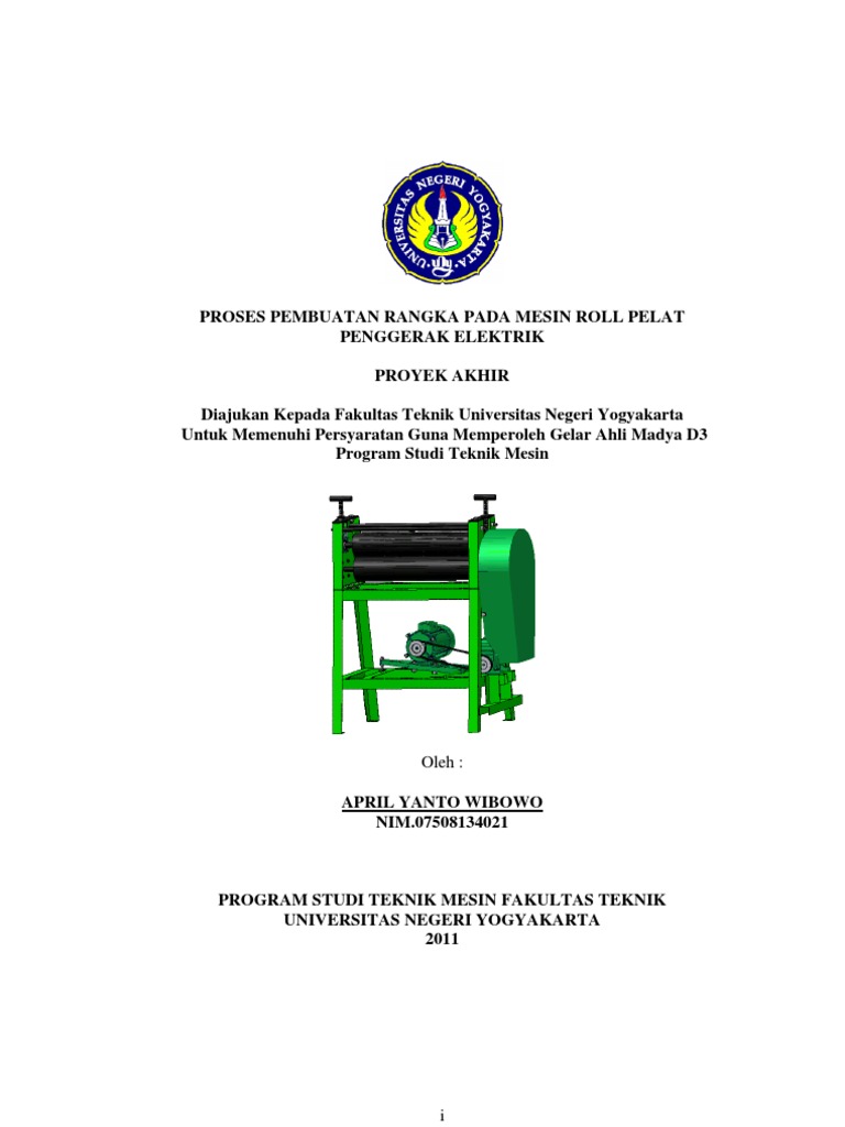 Proses Pembuatan Rangka Pada Mesin Roll Pelat Penggerak Proses Pembuatan Rangka Pada Mesin Roll Pelat Penggerak