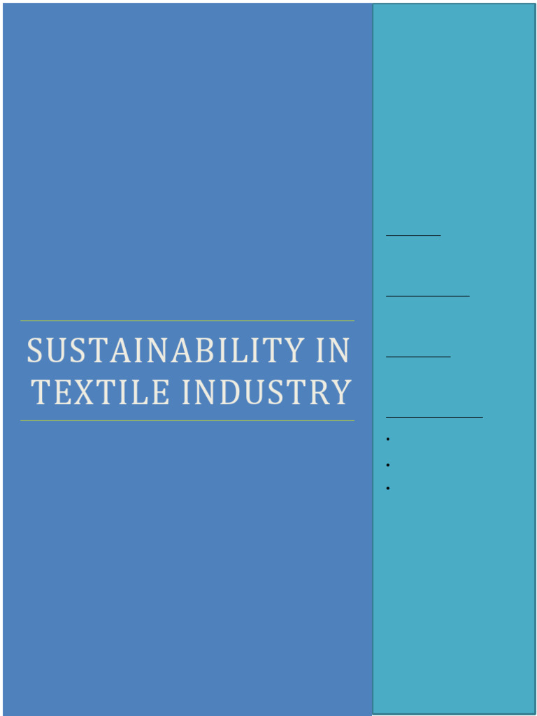 Sustainability in Textile Industry (Team Phoenix) | PDF