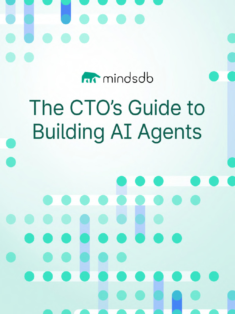 66b66b2aac1b2ef25a6bf9b0 - MindsDB - The CTO's Guide To Building AI ...