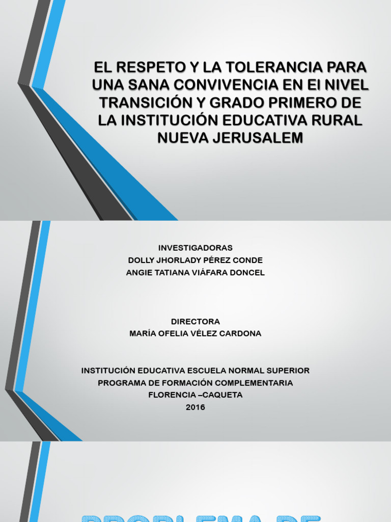El Respeto Y Tolerancia Para Una Sana Convivencia En Los Grados