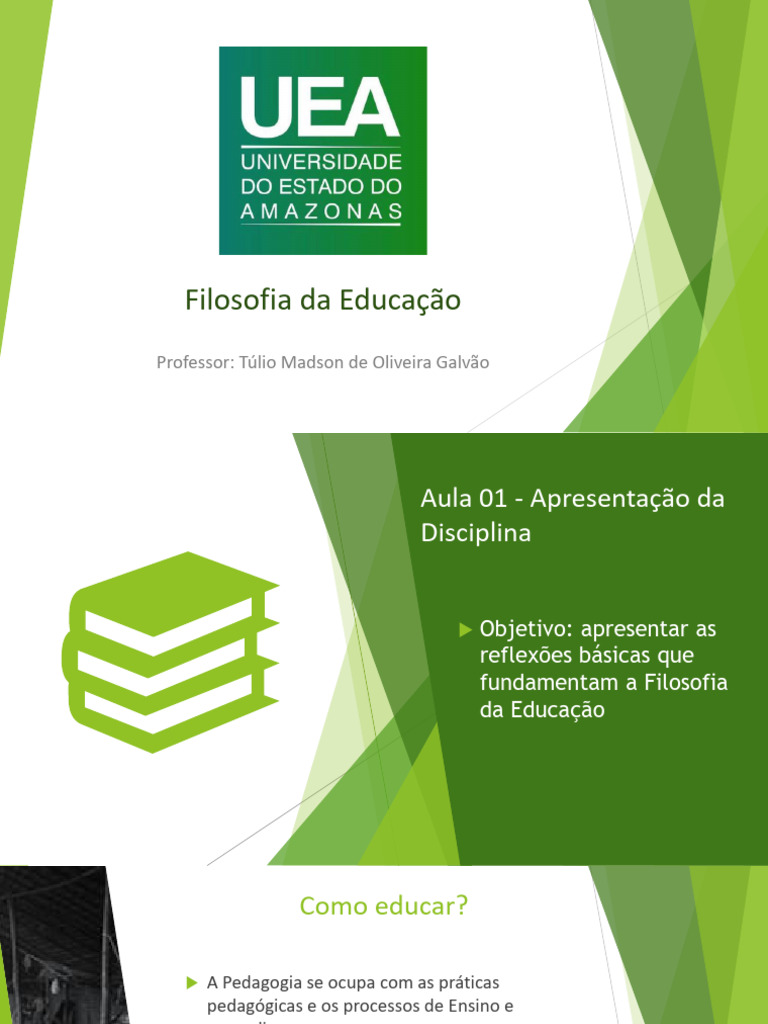 Filosofia Da Educação - Aula 01 - Apresentação Da Disciplina - Prof. Dr ...