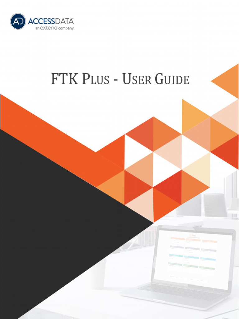 Exterro FTK Plus 7.5.1 - User Guide | PDF