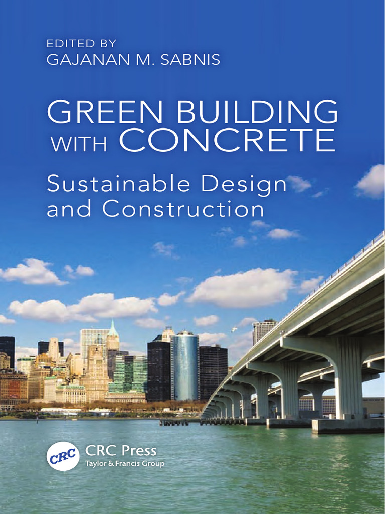 Green Building Concrete: Sustainable Design and Construction | PDF