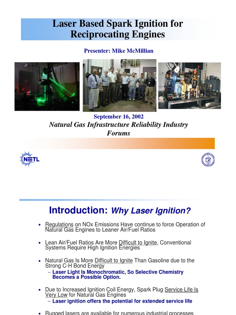 Laser Based Spark Ignition For Reciprocating Engines Natural Gas