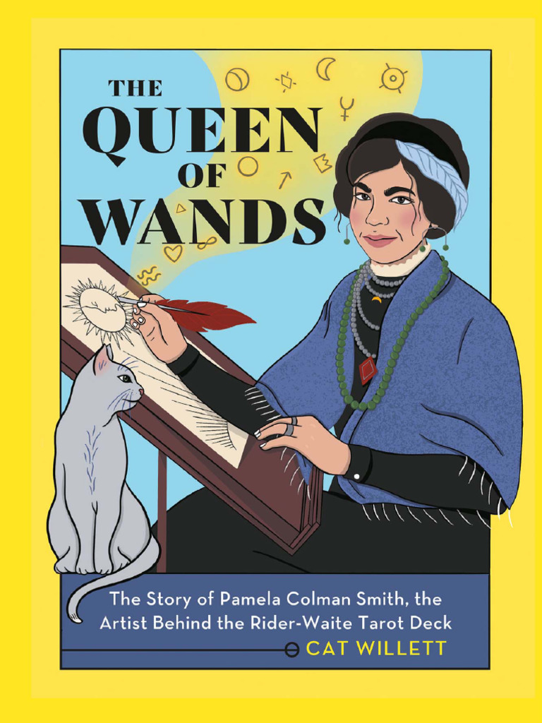 Cat Willett The Queen of Wands The Story of Pamela Colman Smith The