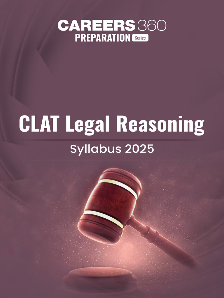 CLAT 2025 Legal Reasoning Syllabus Guide | PDF | Reason | Critical Thinking