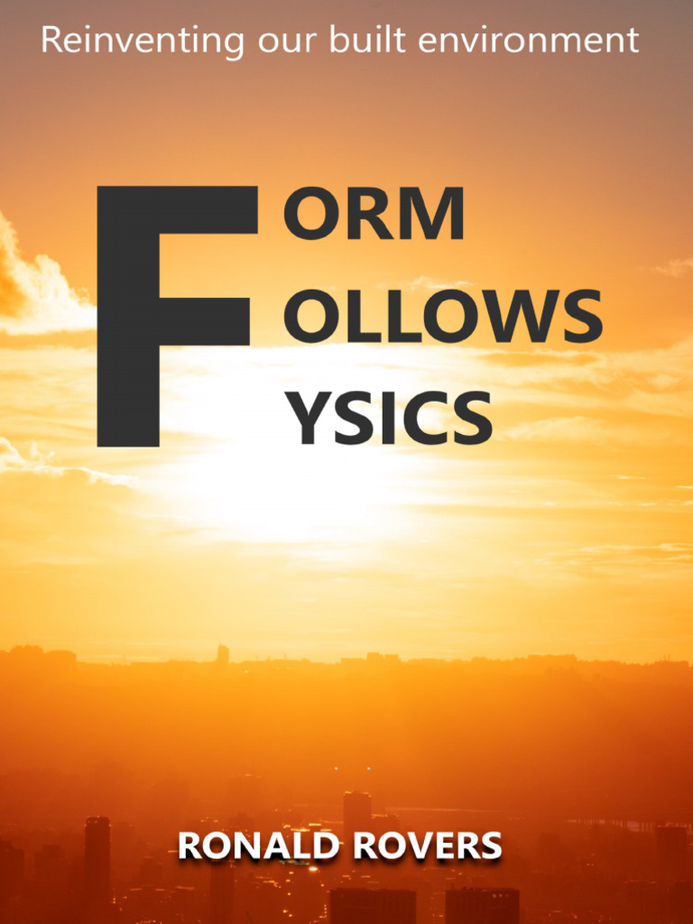 Form Follows Fysics - Ronald Rovers | PDF