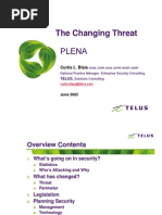 The Changing Threat: Plena