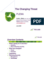 The Changing Threat: Plena