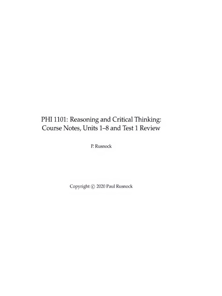 Phi 1101 Reasoning and Critical Thinking Course Notes Units 1 8 and ...